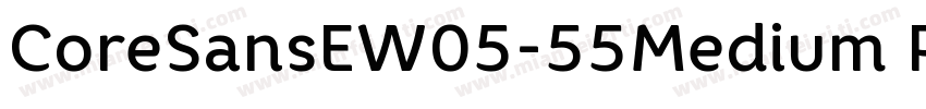 CoreSansEW05-55Medium Regular字体转换